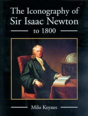 Produktbild: The Iconography of Sir Isaac Newton to 1800