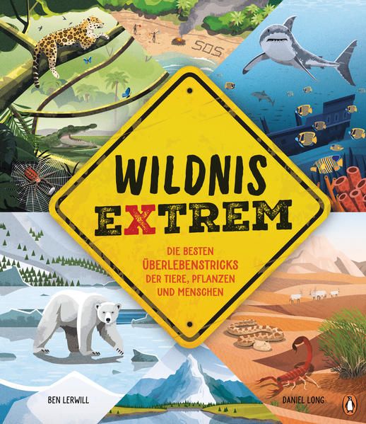 Produktbild: Wildnis extrem &ndash; Die besten &Uuml;berlebenstricks der Tiere, Pflanzen und Menschen