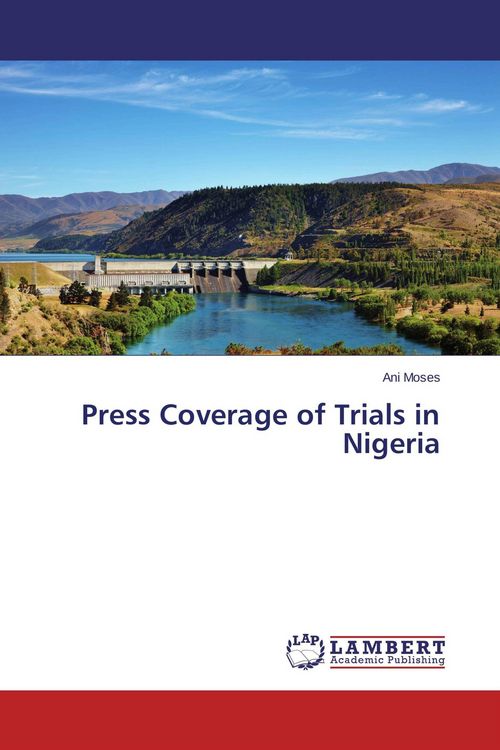 Produktbild: Press Coverage of Trials in Nigeria