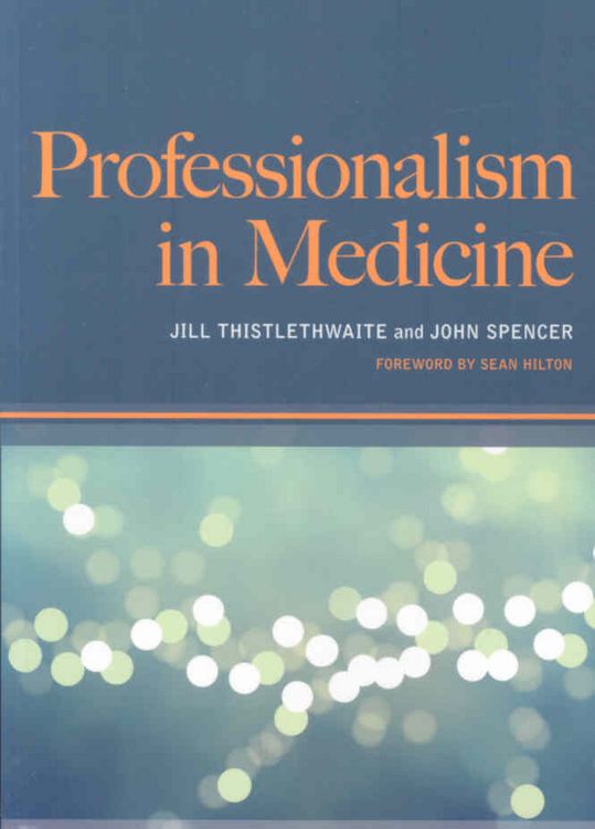 Produktbild: Thistlethwaite, J: Professionalism in Medicine