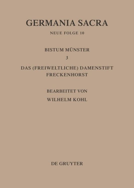 Produktbild: Die Bist&uuml;mer der Kirchenprovinz K&ouml;ln. Das Bistum M&uuml;nster III. Das (freiweltliche) Damenstift Freckenhorst