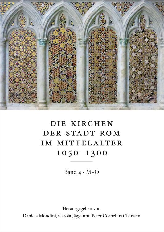Produktbild: Die Kirchen der Stadt Rom im Mittelalter 1050&ndash;1300. Bd. 4