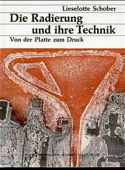 Produktbild: Die Radierung und ihre Technik