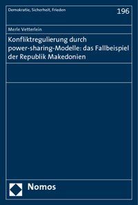 Produktbild: Konfliktregulierung durch power-sharing-Modelle: das Fallbeispiel der Republik Makedonien
