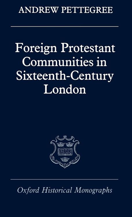 Produktbild: Foreign Protestant Communities in Sixteenth-Century London