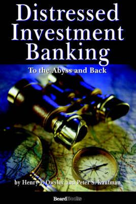 Produktbild: Distressed Investment Banking - To the Abyss and Back