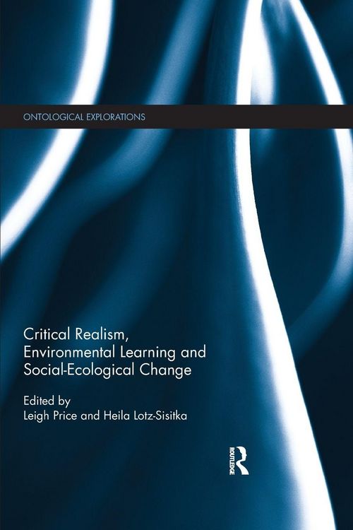 Produktbild: Critical Realism, Environmental Learning and Social-Ecological Change