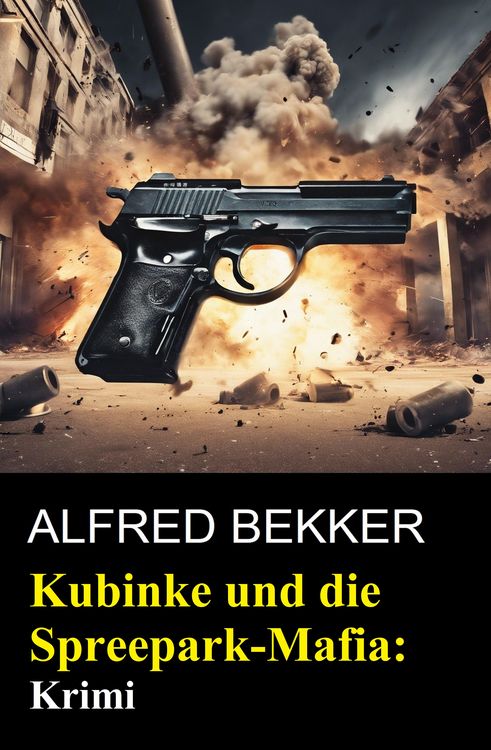 Produktbild: Kubinke und die Spreepark-Mafia: Krimi