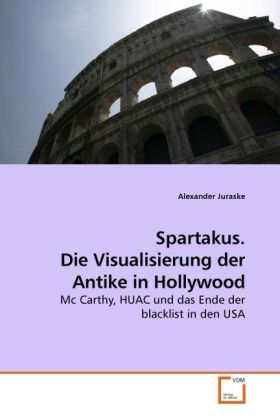 Produktbild: Juraske, A: Spartakus. Die Visualisierung der Antike in Holl