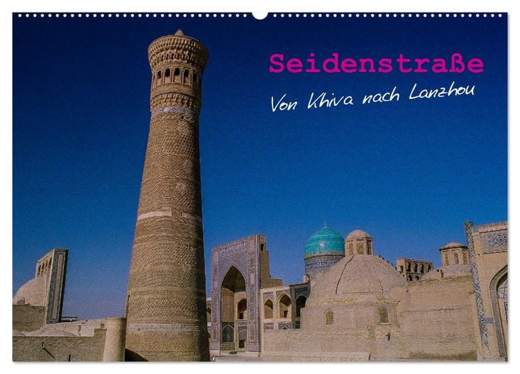 Produktbild: Seidenstra&szlig;e - Khiva bis Lanzhou (Wandkalender 2026 DIN A2 quer), CALVENDO Monatskalender