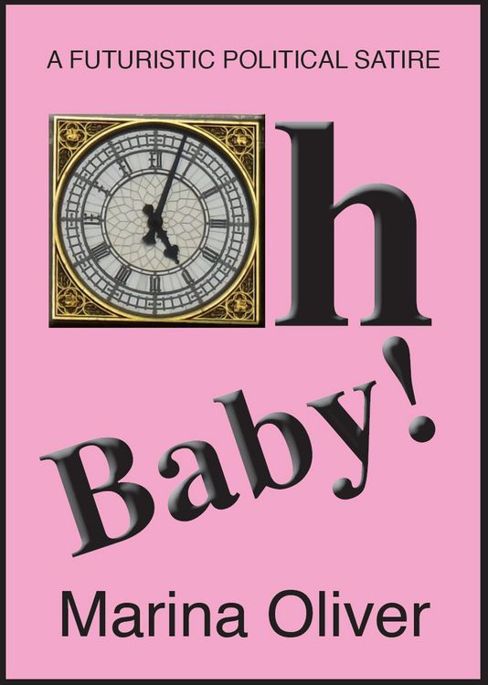 Produktbild: Oh Baby! - A Futuristic Political Satire