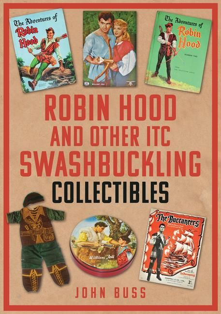 Produktbild: Robin Hood and Other ITC Swashbuckling Collectibles