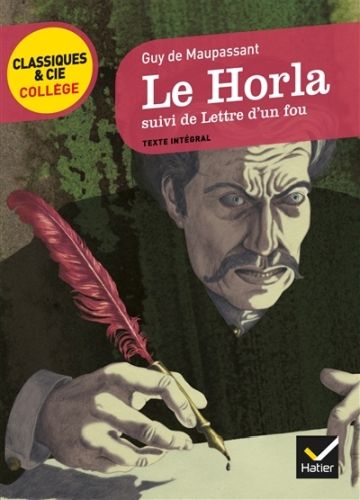 Produktbild: Le Horla. Suivi de Lettre d'un fou : texte int&eacute;gral
