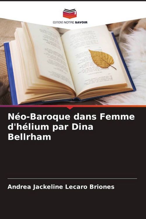 Produktbild: N&eacute;o-Baroque dans Femme d'h&eacute;lium par Dina Bellrham
