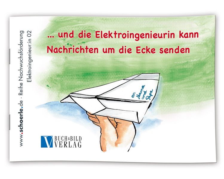 Produktbild: ... und die Elektroingenieurin kann Nachrichten um die Ecke senden