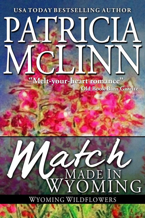 Produktbild: Match Made in Wyoming (Wyoming Wildflowers, Book 3)