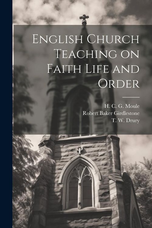 Produktbild: English Church Teaching on Faith Life and Order