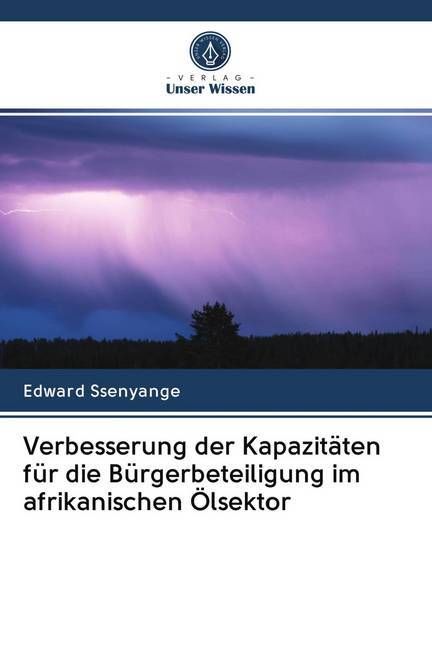 Produktbild: Verbesserung der Kapazit&auml;ten f&uuml;r die B&uuml;rgerbeteiligung im afrikanischen &Ouml;lsektor