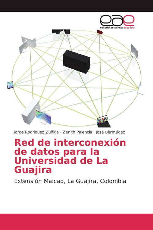 Produktbild: Red de interconexi&oacute;n de datos para la Universidad de La Guajira