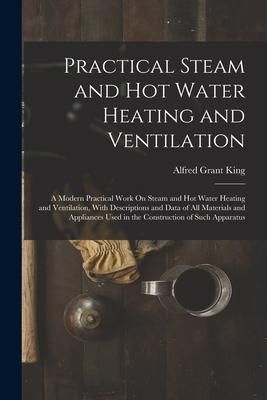 Produktbild: Practical Steam and Hot Water Heating and Ventilation