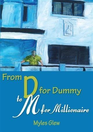 Produktbild: From D for Dummy to M for Millionaire