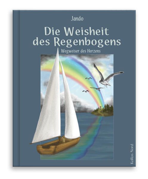 Produktbild: Die Weisheit des Regenbogens