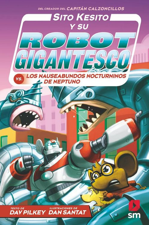 Produktbild: Sito Kesito y su robot gigantesco contra los nauseabundos nocturninos de Neptuno