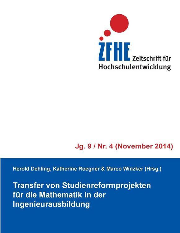 Bild vom Artikel Transfer von Studienreformprojekten für die Mathematik in der Ingenieurausbildung vom Autor Herold Dehling