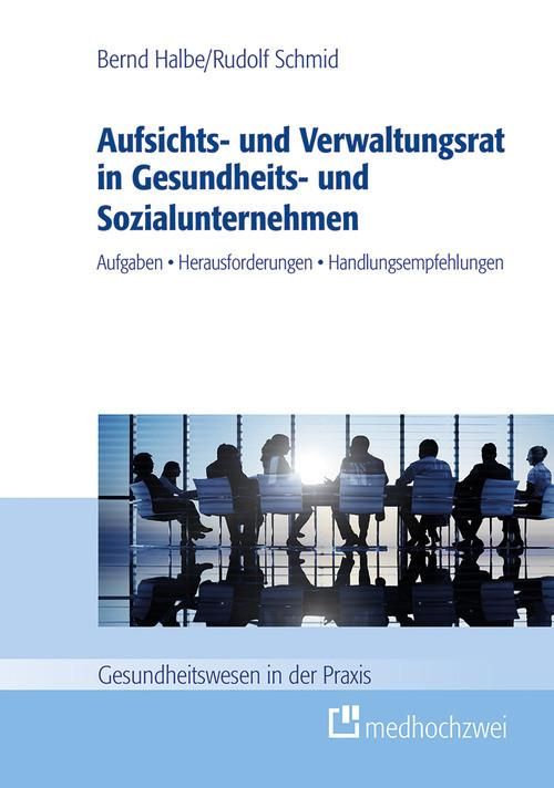 Produktbild: Aufsichts- und Verwaltungsrat in Gesundheits- und Sozialunternehmen