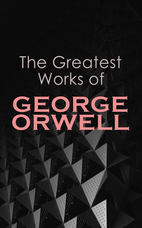 Produktbild: The Greatest Works of George Orwell