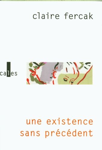 Produktbild: Une existence sans pr&eacute;c&eacute;dent