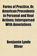 Produktbild: Forms of Practice, Or, American Precedents in Personal and Real Actions; Interspersed with Annotations