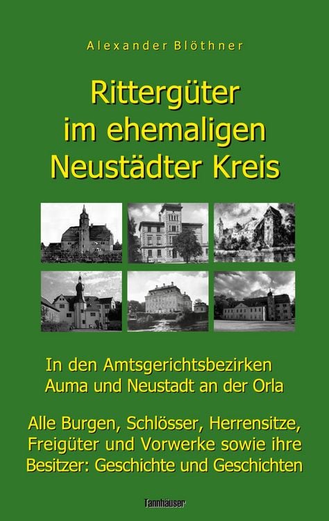 Produktbild: Ritterg&uuml;ter im ehemaligen Neust&auml;dter Kreis in den Amtsgerichtsbezirken Auma und Neustadt an der Orla