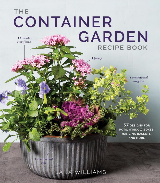 Produktbild: The Container Garden Recipe Book