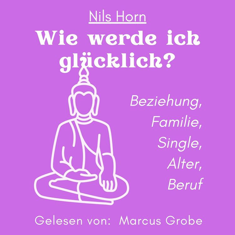 Produktbild: Wie werde ich gl&uuml;cklich?