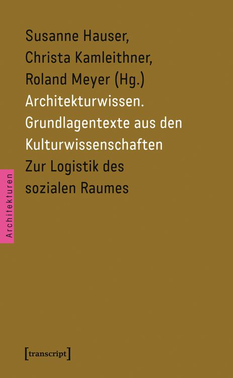 Produktbild: Architekturwissen. Grundlagentexte aus den Kulturwissenschaften