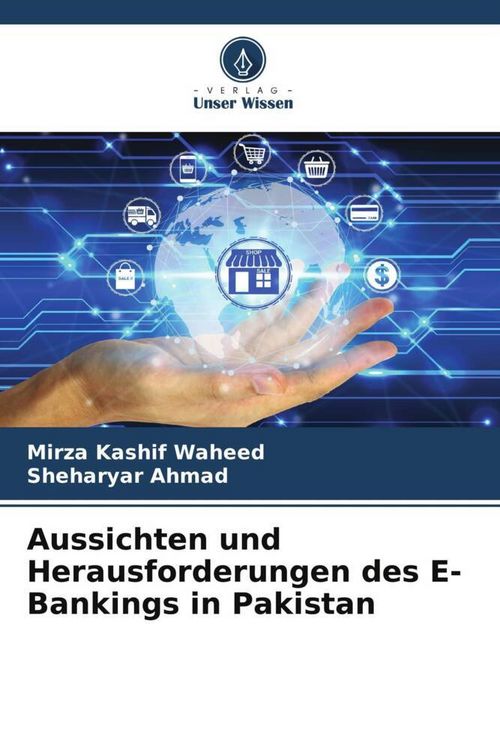 Produktbild: Aussichten und Herausforderungen des E-Bankings in Pakistan