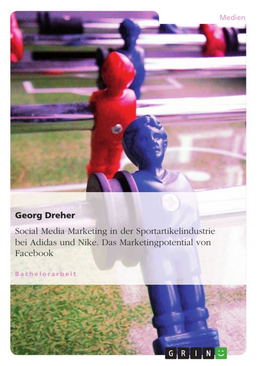 Produktbild: Social Media Marketing in der Sportartikelindustrie - Das Marketingpotential von Facebook