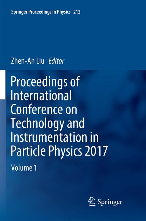 Produktbild: Proceedings of International Conference on Technology and Instrumentation in Particle Physics 2017