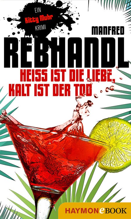 Produktbild: Hei&szlig; ist die Liebe, kalt ist der Tod