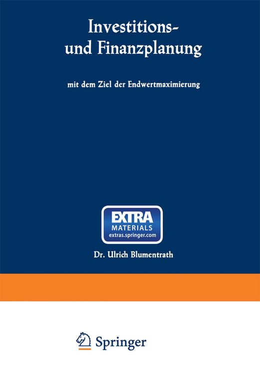 Produktbild: Investitions- und Finanzplanung mit dem Ziel der Endwertmaximierung