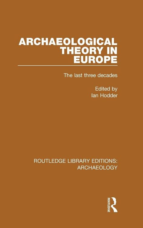 Produktbild: Archaeological Theory in Europe