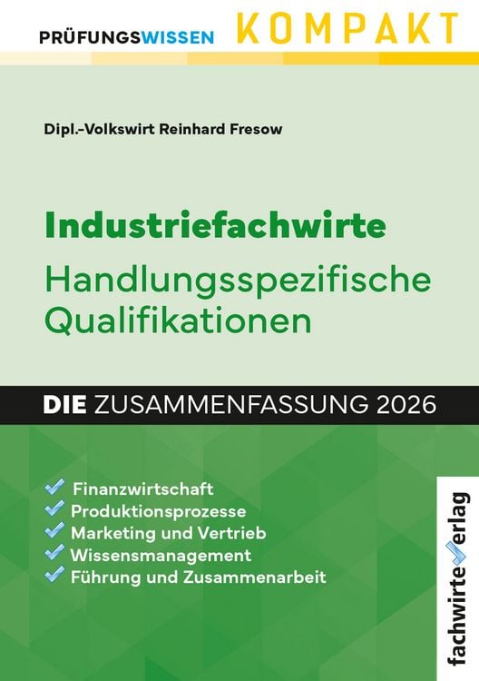 Produktbild: Industriefachwirte: Die Zusammenfassung