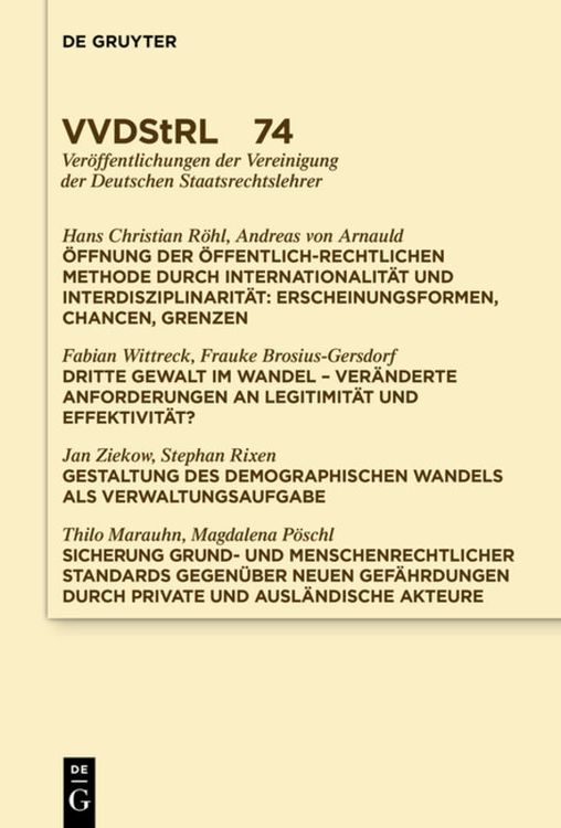 Produktbild: &Ouml;ffnung der &ouml;ffentlich-rechtlichen Methode durch Internationalit&auml;t und Interdisziplinarit&auml;t. Dritte Gewalt im Wandel. Gestaltung des demographischen W