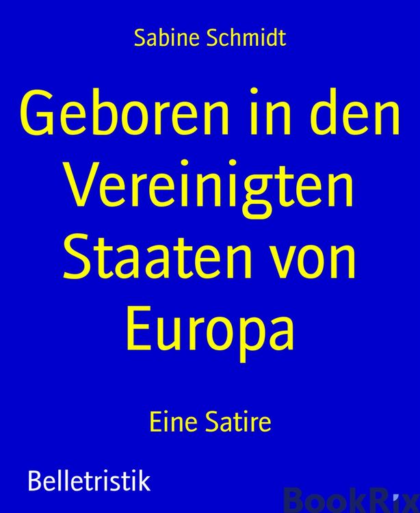 Produktbild: Geboren in den Vereinigten Staaten von Europa