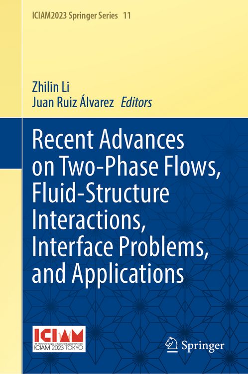 Produktbild: Recent Advances on Two-Phase Flows, Fluid-Structure Interactions, Interface Problems, and Applications