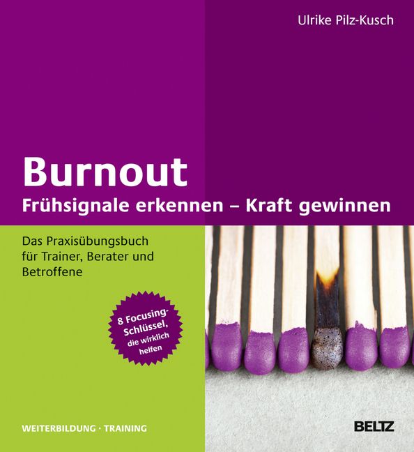 Produktbild: Burnout: Fr&uuml;hsignale erkennen &ndash; Kraft gewinnen
