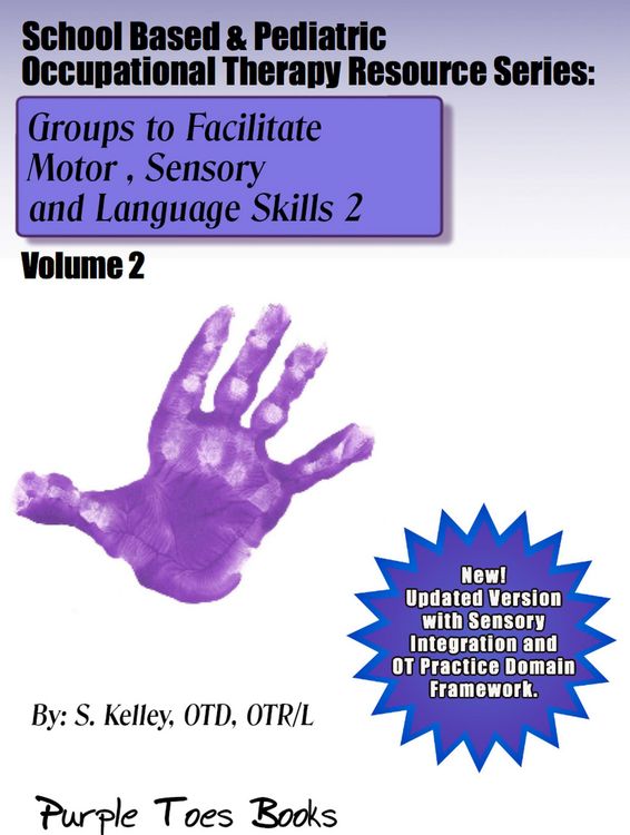 Produktbild: Groups to Facilitate Motor, Sensory and Language Skills 2 (School Based & Pediatric Occupational Therapy Resource Series, #2)