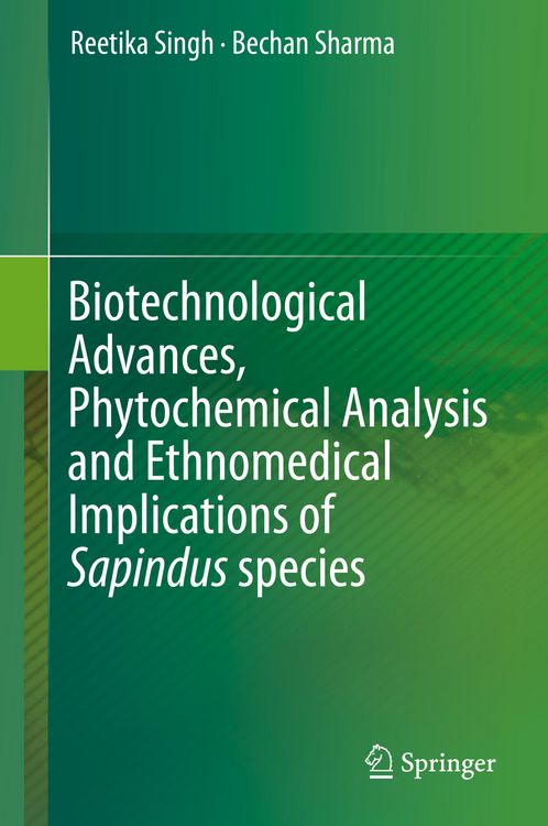 Produktbild: Biotechnological Advances, Phytochemical Analysis and Ethnomedical Implications of Sapindus species
