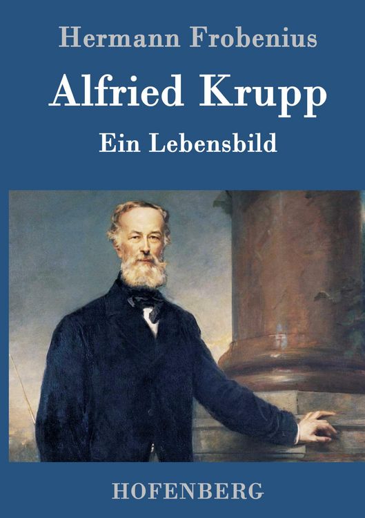 Produktbild: Alfried Krupp
